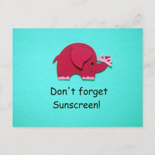 Don't forget sunscreen! postcard