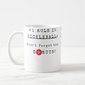 Don'T Forget The Doughnuts Funny Pickleball Coffee Mug