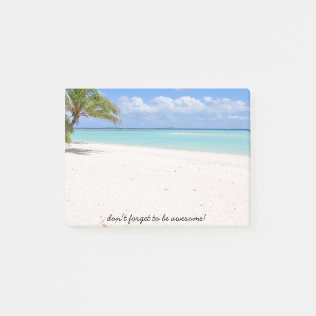 Don't Forget To Be Awesome! Beach Post-It Notes (Front)