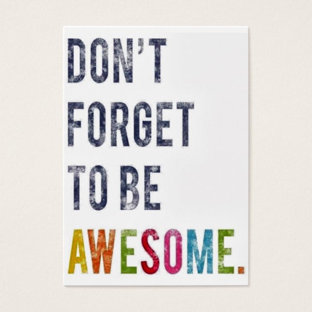 Don't Forget To Be Awesome Card (Front)