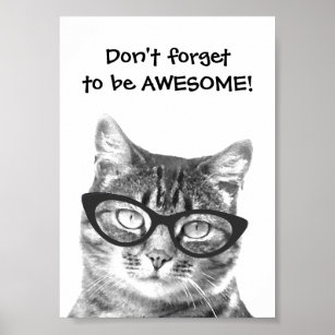 Don't forget to be awesome quote cat poster