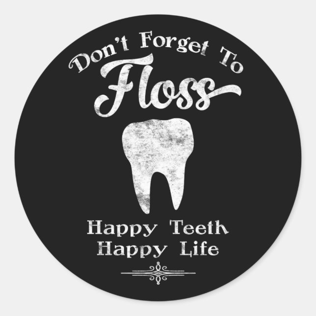 Don't Forget To Floss Chalkboard Classic Round Sticker (Front)