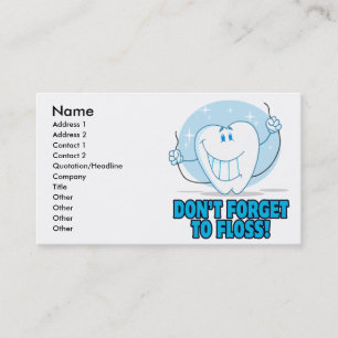 don't forget to floss flossing cartoon tooth business card