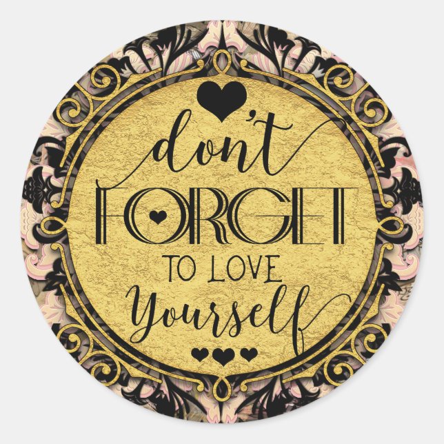 Don't Forget to Love Yourself Black Marble Swirl Classic Round Sticker (Front)