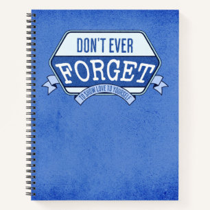 Don't Forget to Love Yourself Journalling Notebook