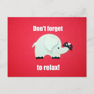 Don't forget to relax! postcard