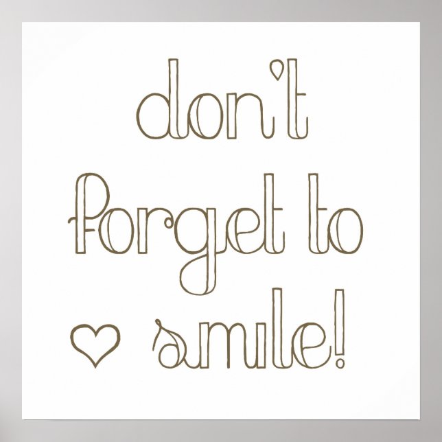Don't Forget To Smile Poster (Front)