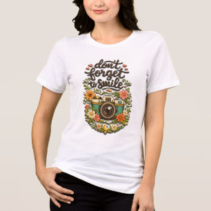 Don't Forget To Smile Tri-Blend Shirt
