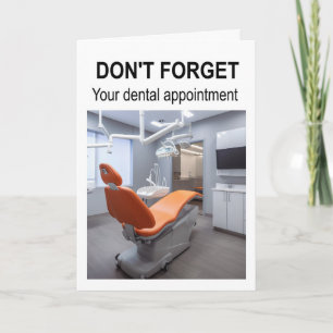 Don't forget your dental appointment. card