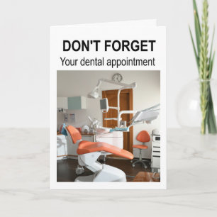 Don't forget your dental appointment. card