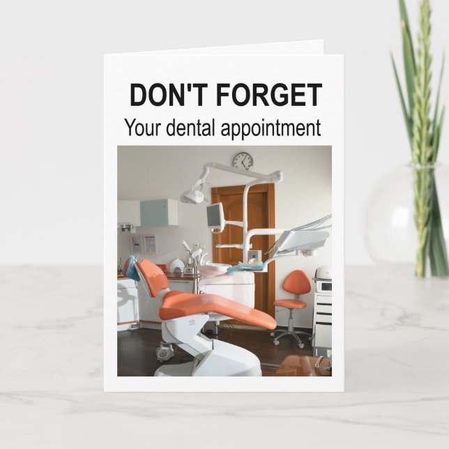 Don't forget your dental appointment. card (Front)