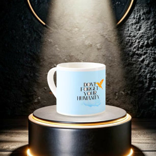 Don't Forget Your Humanity Mug - Elegant Gold Humm