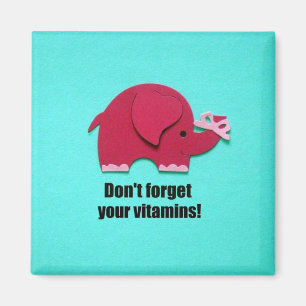 Don't forget your vitamins! magnet
