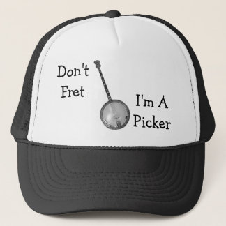 Don't Fret, I'm APicker Hat