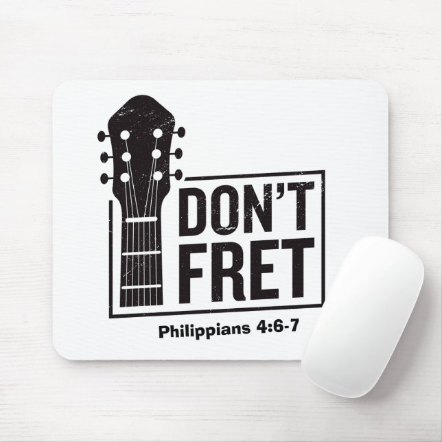 Don't fret (Philippians 4:6-7) Guitar  Mouse Mat (With Mouse)