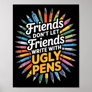 Don't Friends Don' Let Friends Write Poster