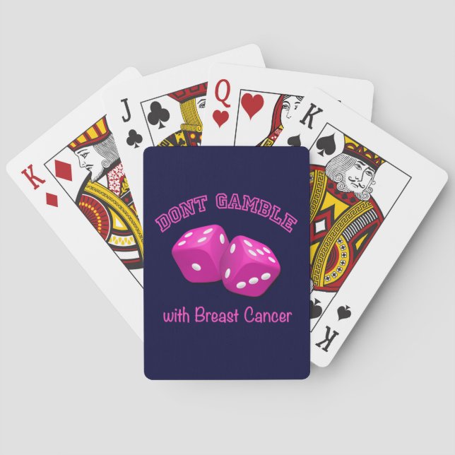 Don't Gamble with Breast Cancer Playing Cards (Back)