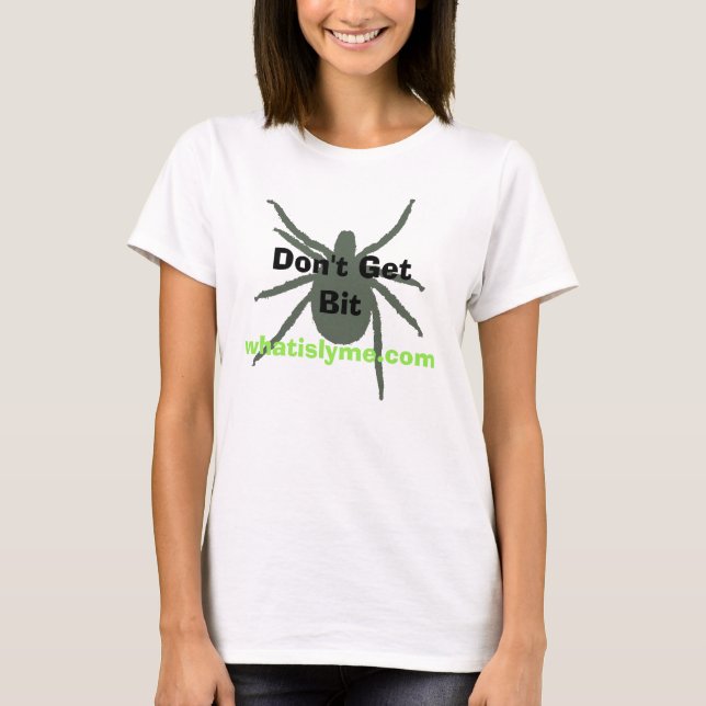 Don't Get Bit Lyme Disease Awareness Shirt (Front)