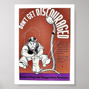 Don't Get Discouraged Poster