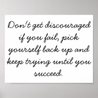 Don't get discouraged Poster (Motivatational)