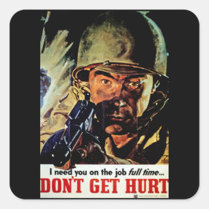 Don't Get Hurt Square Sticker