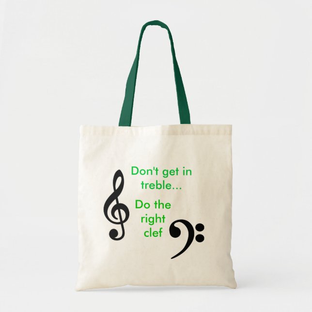 Don't get in treble tote bag (Front)