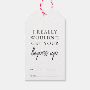 Don't Get Your Hopes Up Funny Christmas Gift Tags