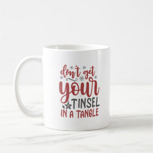 Don't Get Your Tinsel in a Tangel Personalised Coffee Mug