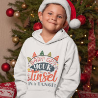 Don't Get Your Tinsel In A Tangle Christmas