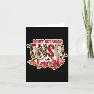 Don't Get Your Tinsel In A Tangle, Funny Christmas Card