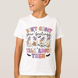 Don't Ghost Your Feeling Talk About Them Counselor T-Shirt