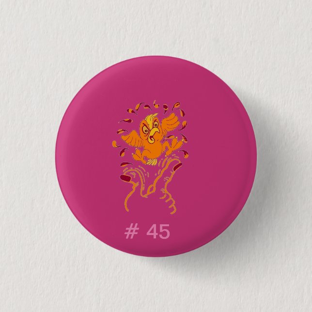 Don't give HIM the finger, Flip #45 the Bird 3 Cm Round Badge (Front)