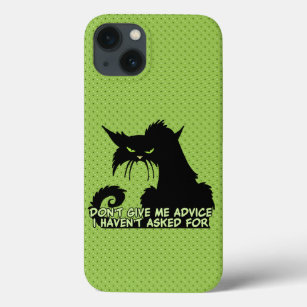 Don't Give Me Advice Angry Cat Saying  Case-Mate iPhone Case