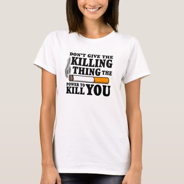 "Don't Give the Killing Thing..." TFioS Shirt (Front)