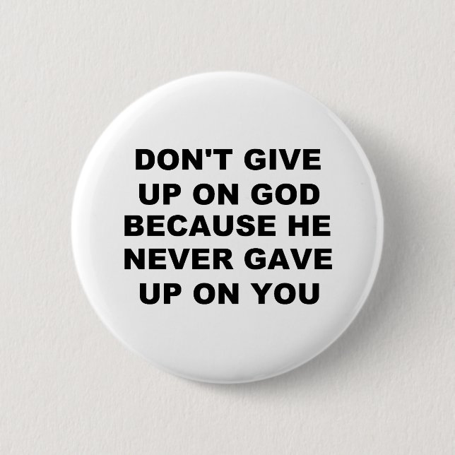 Don't Give Up Button (Front)