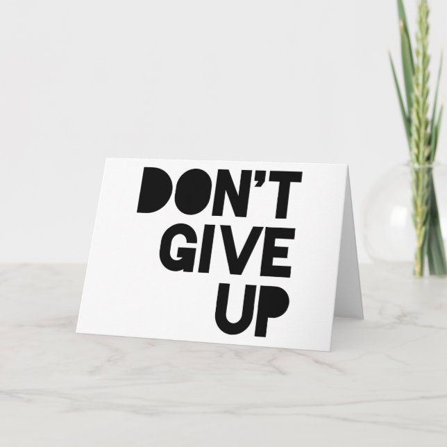 Don't Give Up Card (Front)