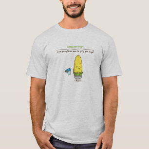 Don't give up constipation motivational quotes T-Shirt