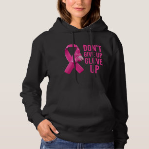 Don't give up glove up boxing cancer awareness hoodie
