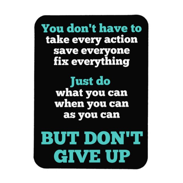 Don't Give Up Magnet (Vertical)
