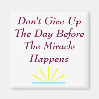 Don't Give Up Magnet Square