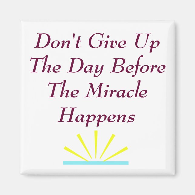 Don't Give Up Magnet Square (Front)