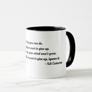 Don't give up mug