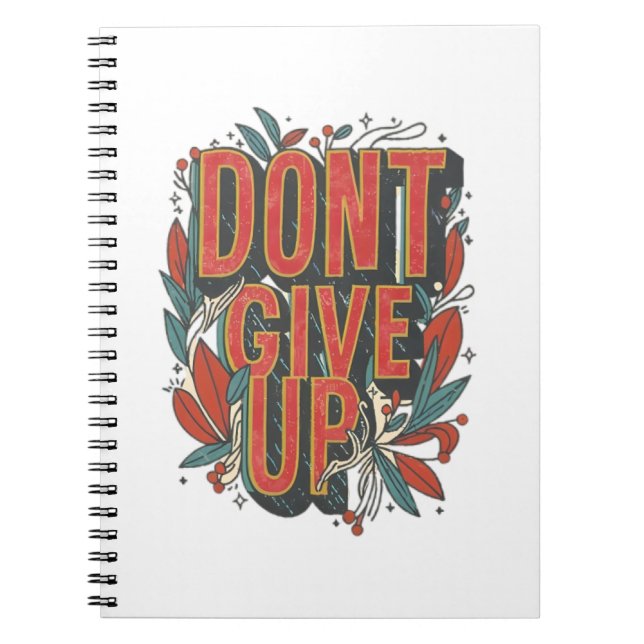 don't give up notebook (Front)