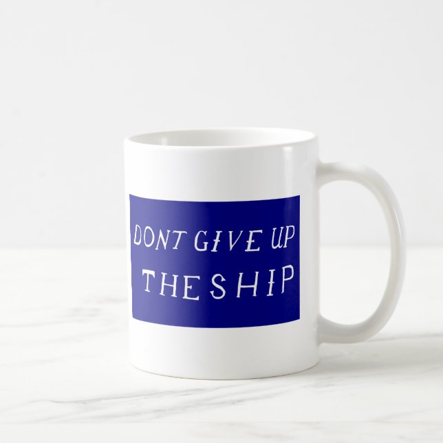 Don't Give Up The Ship Flag Coffee Mug (Right)