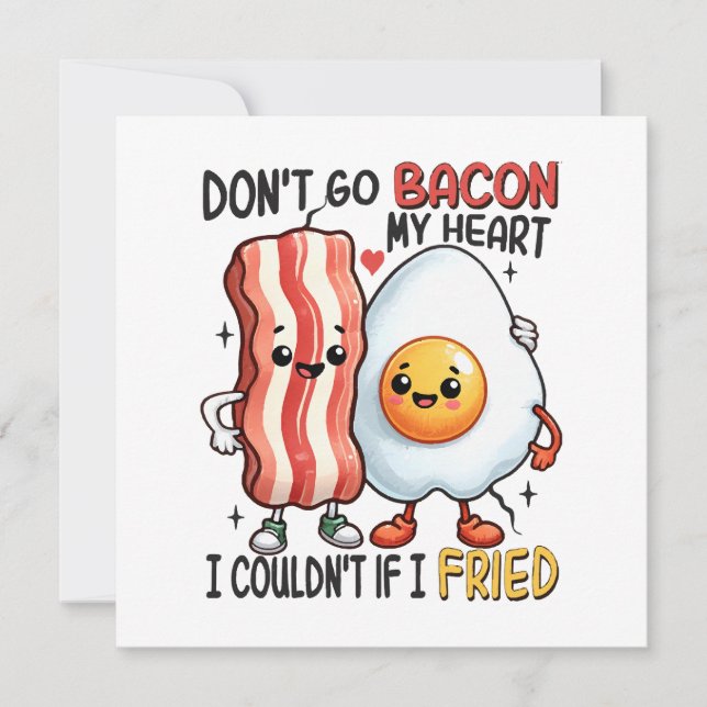 Dont Go Bacon My Heart (Front)