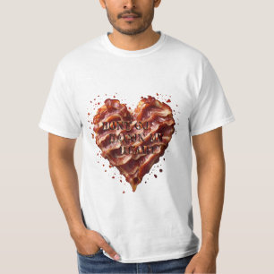 Dont Go Bacon My Heart, Funny  T-Shirt