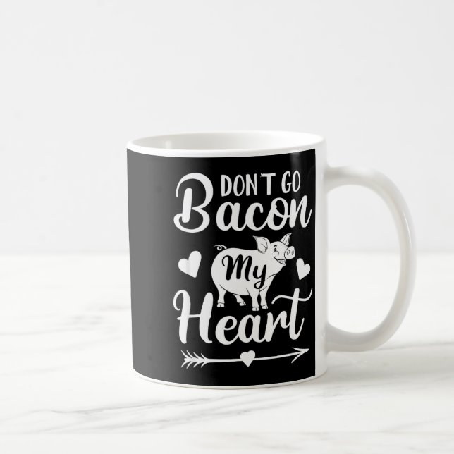 Dont Go Bacon My Heart Funny Valentines Day G Lo  Coffee Mug (Right)