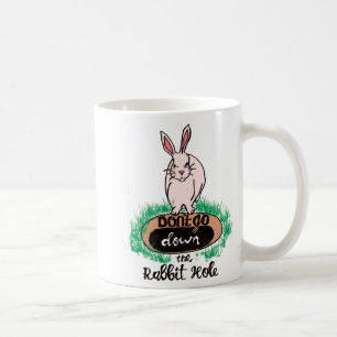 Dont Go Down The Rabbit Hole Womens Red  Coffee Mug
