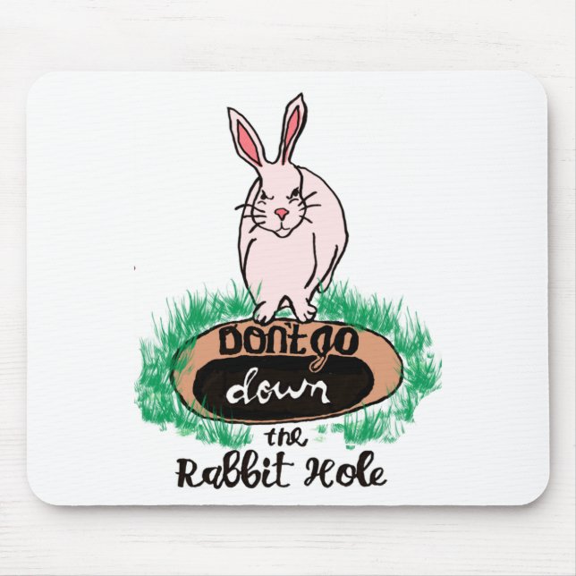 Dont Go Down The Rabbit Hole Womens Red  Mouse Mat (Front)