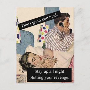 Don't Go To Bed Mad Postcard